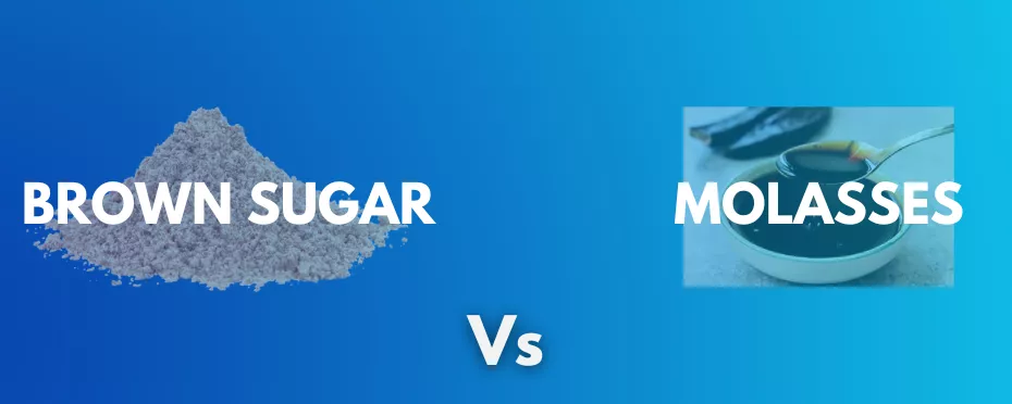 What’s the difference between Brown Sugar and Molasses?